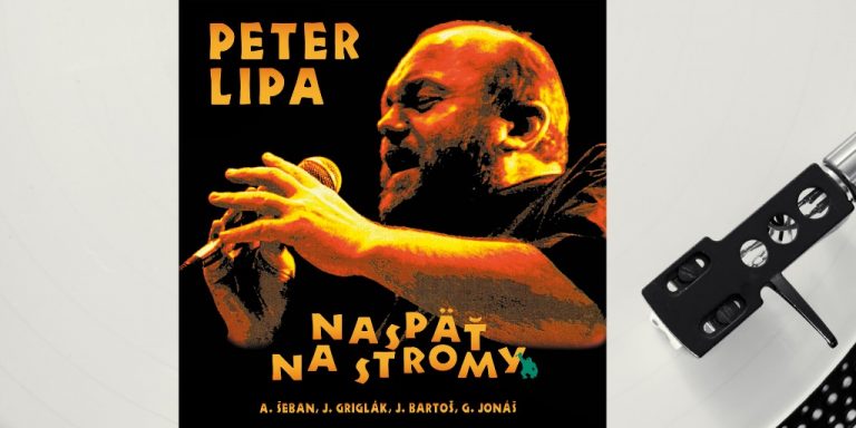 Album PETRA LIPU Naspäť na stromy vychádza v reedícii na 2LP