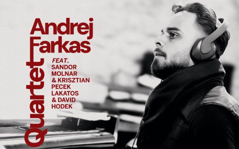 Andrej Farkaš Quartet poteší nielen mladú jazzovú generáciu