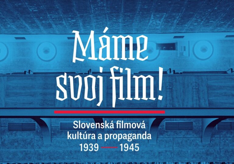 Vyšla rozsiahla publikácia o filmovej kultúre a propagande Slovenského štátu  