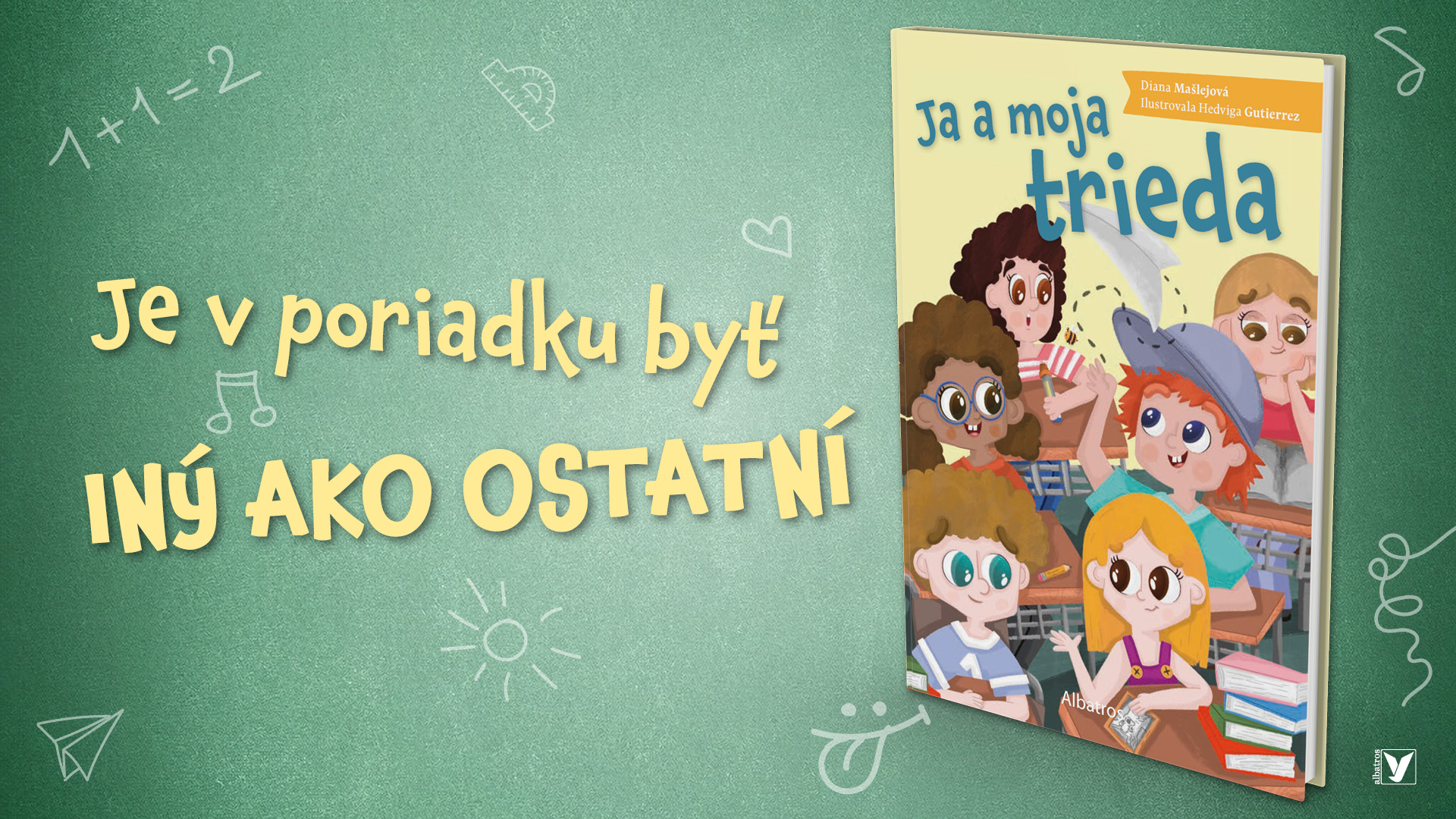 Ja a moja trieda – Jedinečná detská kniha o rôznorodosti, ktorá nerozdeľuje, ale spája