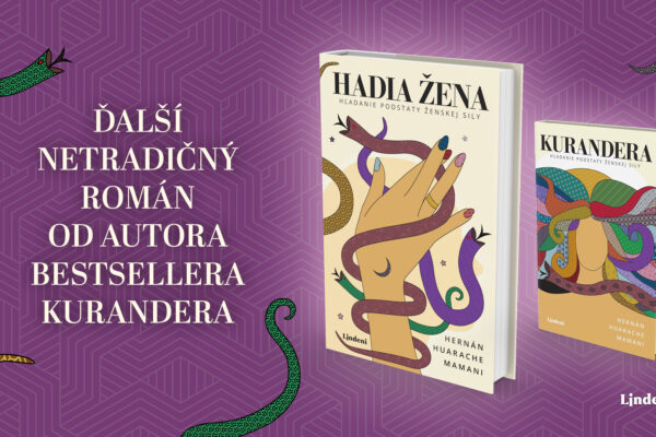 Hadia žena – príbeh o sebapoznaní a uzdravení od autora kultovej knihy Kurandera