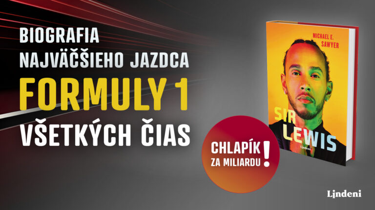 Sir Lewis – V Lindeni vychádza biografia najúspešnejšieho jazdca F1 Lewisa Hamiltona