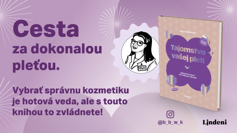 Vybrať správnu kozmetiku je hotová veda. S knihou Katky Balabánovej Tajomstvo vašej pleti to zvládnete!