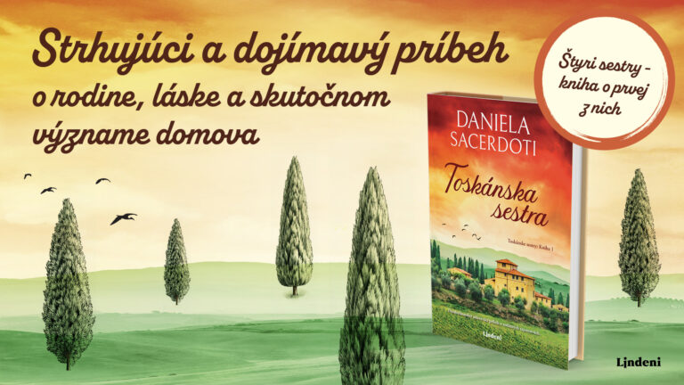 Toskánska Sestra: Emotívny príbeh o rodine,láske a skutočnom význame domova