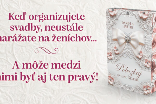 Dobré ľúbostné príbehy sa končia svadbou. Tento sa ňou len začína