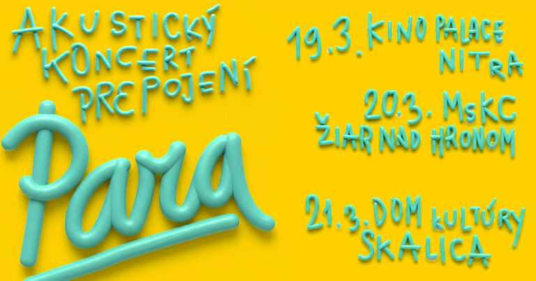 Para-Nitra, Ziar, Skalica-akusticke koncerty Prepojeni, 1200x628