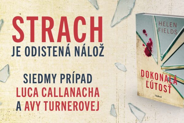 Dokonalá ľútosť: siedmy prípad Luca Callanacha a Avy Turnerovej