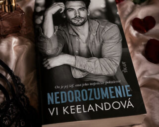 Láska, iskry a poriadna dávka chaosu. Nedorozumenie od Vi Keelandovej vás pohltí od prvej stránky